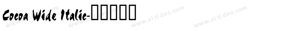 Cocoa Wide Italic字体转换
